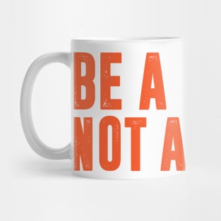 Be a Buddy Not a Bully - Unity day Anti Bullying Mug